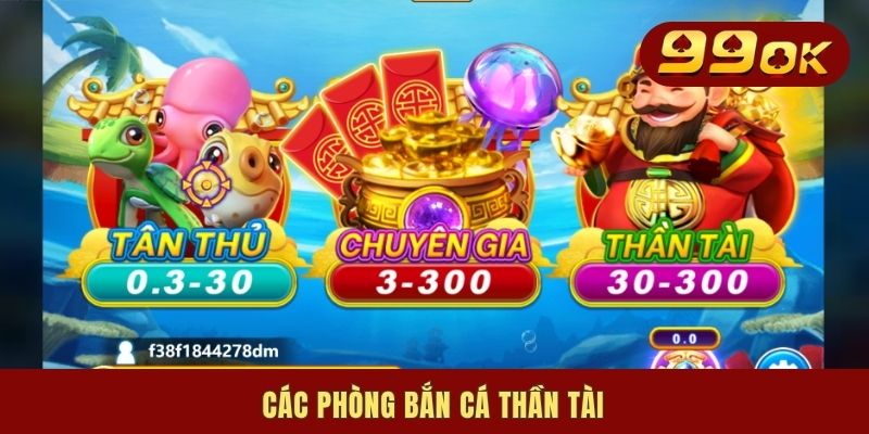 Bắn Cá Cai Shen Fishing | Toàn Tập Cách Chơi Chuẩn Từ A - Z 2 Các phòng bắn cá thần tài