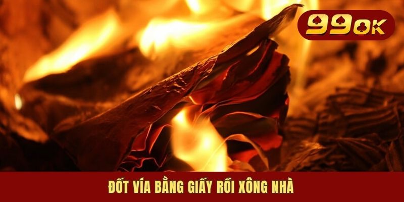 Cách Đốt Vía Giải Đen Cờ Bạc, Đập Tan Xui Xẻo, Hút Vận May 2 Đốt vía bằng giấy rồi xông nhà