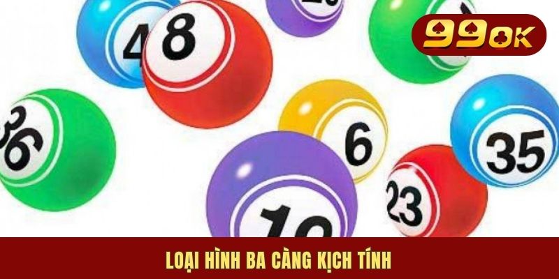 Xổ Số Miền Bắc | Quy Tắc & List 4 Hình Thức Chơi Phổ Biến 3 Loại hình ba càng kịch tính